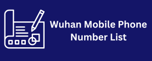 Wuhan Mobile Phone Number List