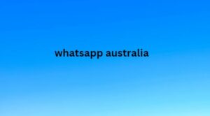 whatsapp australia